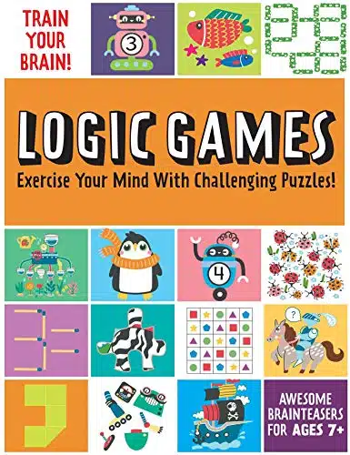 Train Your Brain Logic Games (Brain Teasers for Kids, Math Skills, Activity Books for Kids Ages +)