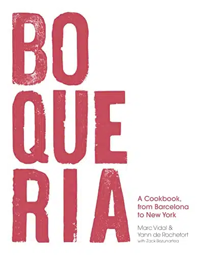 Boqueria A Cookbook, from Barcelona to New York