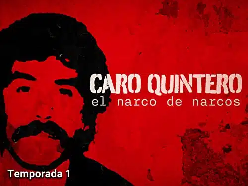 Caro Quintero Narco de Narcos