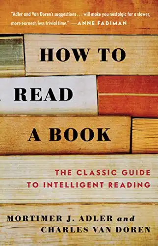 How to Read a Book The Classic Guide to Intelligent Reading