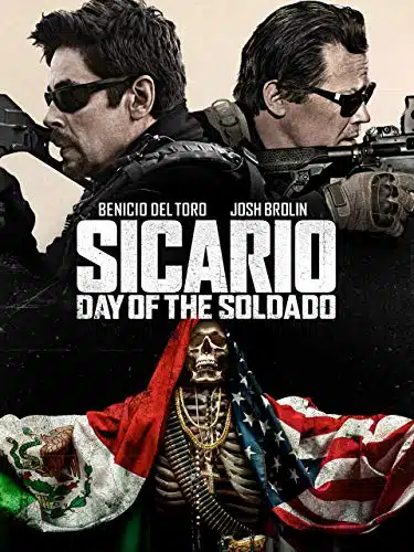 Sicario Day of the Soldado