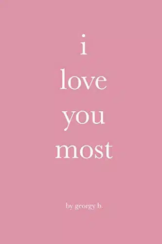 i love you most