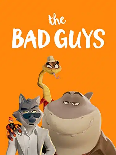 The Bad Guys