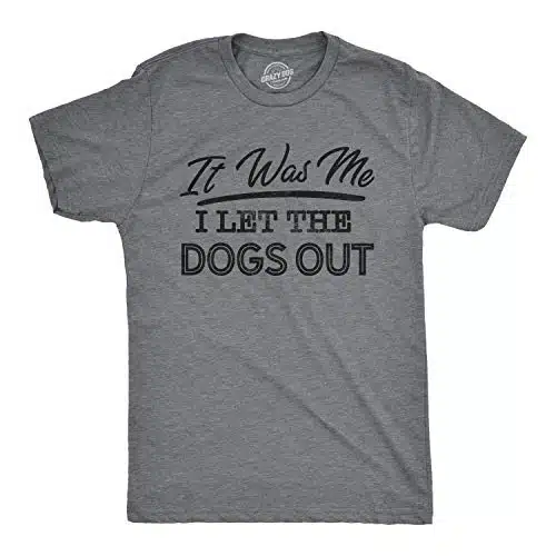 Mens It was Me I Let The Dogs Out Tshirt Funny Song Lyrics Who Let The Dogs Out Tee Mens Funny T Shirts Music T Shirt for Men Funny Dog T Shirt Novelty Dark Grey XL